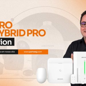 Sistema de alarme sem fio AX Pro e AX Hybrid Pro Hikvision